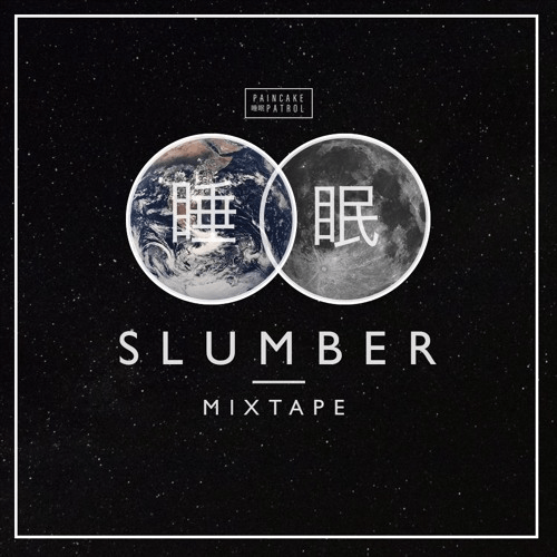 Slumber Mixtape